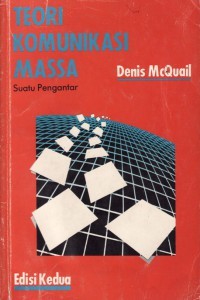 Image of Teori komunikasi massa : suatu pengantar / Denis Mcquail