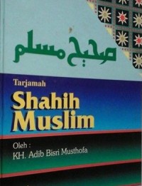 Image of Terjemah Shahih Muslim Jilid 1 / Imam Abi Husein Muslim Ibnu Hajjaj Al Qusyairy An Naisabury