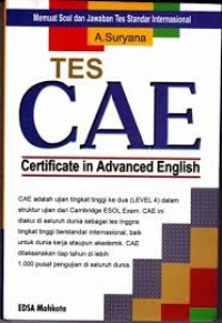 Image of Tes CAE (Certificate in Advanced English) / A. Suryana