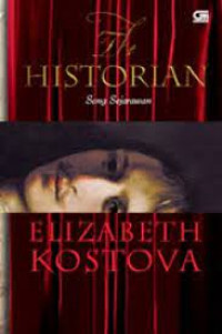 Image of The Historian : Sang Sejarawan / Elizabeth Kostova