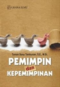 Image of Pemimpin dan Kepemimpinan / Toman Sony Tambunan