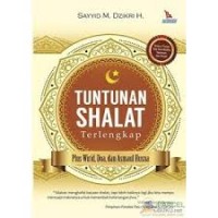 Image of Tuntunan Shalat terlengkap / Sayyid M.Dzikri.H