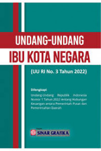 Image of Undang-Undang Ibu Kota Negara / Sinar Grafika (Penerbit)
