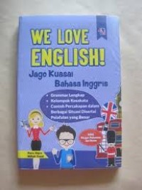 Image of We love English: Jago Kuasai Bahasa Inggris / Hara Atqya