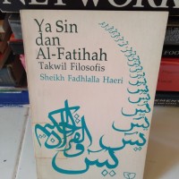 Image of Ya Sin dan Al-Fatihah : Takwil Filosofis / Sheikh Fadhlalla Haeri