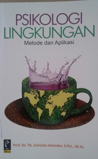Image of Psikologi Lingkungan: metode dan aplikasi