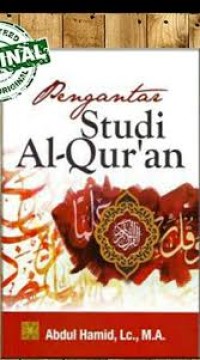 Image of Pengantar Studi Al-Quran / Abdul Hamid