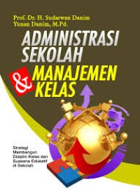 Image of Administrasi Sekolah dan Manajemen Kelas