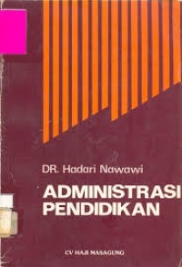 Image of Administrasi pendidikan / Hadari Nawawi