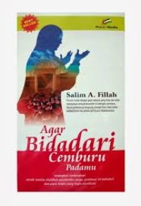 Image of Agar bidadari cemburu padamu / Salim A. Fillah