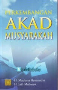 Image of Perkembangan Akad Musyarakah / Maulana Hasanudin