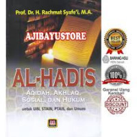 Image of Al- hadis  : aqidah, akhlaq, sosial, dan hukum untuk UIN, STAIN, PTAIS dan umum / Rachmat Syafe'i