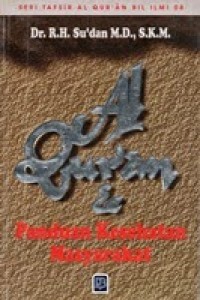 Image of Al Qur'an dan Panduan Kesehatan Masyarakat / Su'dan