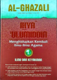 Image of Ihya Ulumiddin  (menghidupkan kembali ilmu-ilmu agama) 3: akhlak keseharian