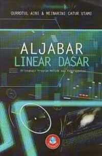 Image of Aljabar Linear Dasar: dilengkapi program MATLAB dan penerapannya