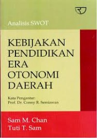 Image of Analisis SWOT: Kebijakan Pendidikan Era Otonomi Daerah