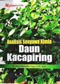Image of Analisis Senyawa Kimia Daun Kacapiring / Ketut Widnyana Yoga