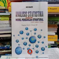 Image of Analisis Statistika dengan Model Persamaan Struktural (SEM) : Teoritis & Praktis / Muji Gunarto
