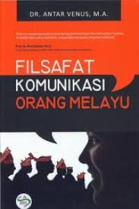 Image of Filsafat  Komunikasi Orang Melayu / Antar Venus