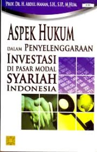 Image of Aspek Hukum dalam Penyelenggaraan Investasi di Pasar Modal Syariah Indonesia
