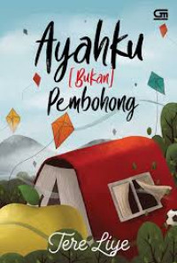 Image of Ayahku Bukan Pembohong / Tere Liye