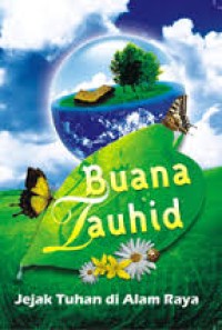 Image of Buana Tauhid: Jejak Tuhan di Alam Raya