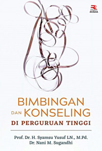 Image of Bimbingan dan Konseling di Perguruan Tinggi / Syamsu Yusuf LN.