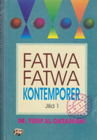 Image of Fatwa - Fatwa Kontemporer (Jilid 1) / Yusuf Qardhawi
