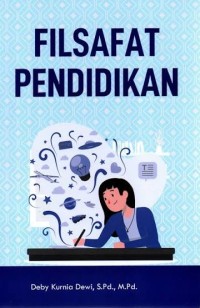 Image of Filsafat Pendidikan / Deby Kurnia Dewi