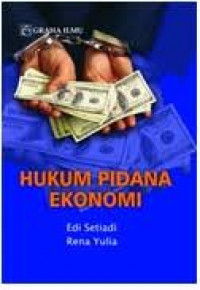 Image of Hukum Pidana Ekonomi / Edi Setiadi
