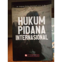 Image of Hukum Pidana Internasional / Diajeng Wulan Christianti