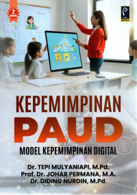Image of Kepemimpinan PAUD Model Kepemimpinan Digital /Tepi Mulyaniapi