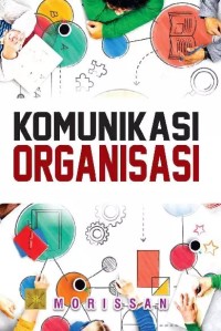Image of Komunikasi Organisasi / Morissan