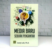 Image of Media Baru Sebuah Pengantar / Jandy Luik