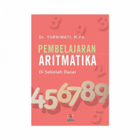 Image of Pembelajaran Aritmatika di Sekolah Dasar / Yurniwati