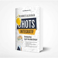Image of Pembelajaran Hots Integratif / Erwin Widiasmoro