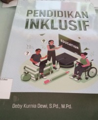Image of Pendidikan Inklusif /Deby Kurnia Dewi