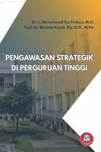 Image of Pengawasan Strategik di Perguruan Tinggi / Muhammad Yus Firdaus
