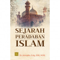 Image of Sejarah Peradaban Islam (Edisi Pertama)  /Ahmadin