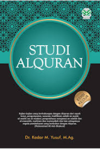 Image of Studi Al Quran / Kadar M. Yusuf