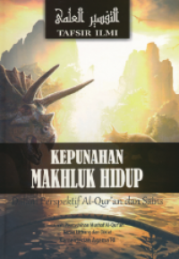 Image of Tafsir Ilmi : Kepunahan Makhluk Hidup dalam Perspektif Al-Qur'an dan Sains / Lajnah Pentashihan Mushaf Al-Quran