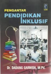 Image of Pengantar Pendidikan Inklusif / Dadang Garnida