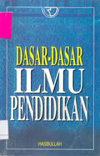 Image of Dasar-Dasar Ilmu Pendidikan / Hasbullah