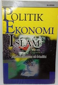 Image of Politik Ekonomi Islam / Abdurrahman al-Maliki