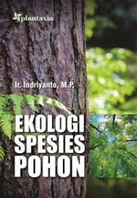 Image of Ekologi Spesies Pohon / Indriyanto