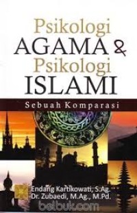 Image of Psikologi Agama dan Psikologi Islami: sebuah komparasi