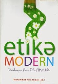 Image of Etika Modern : Pandangan Para Filsuf Mutakhir / Muhammad Ali Shomali