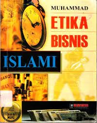 Image of Etika Bisnis Islami / Muhammad