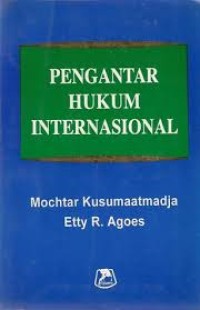 Image of Pengantar Hukum Internasional /Mochtar Kusumaatmadja
