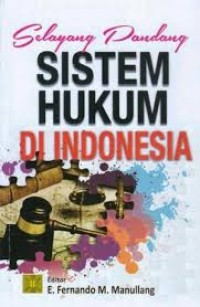 Image of Selayang Pandang Sistem Hukum di Indonesia